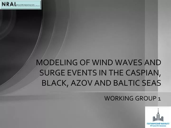 modeling of wind waves and surge events in the caspian black azov and baltic seas