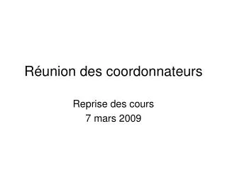 r union des coordonnateurs