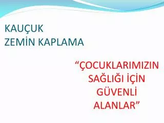 kau uk zem n kaplama
