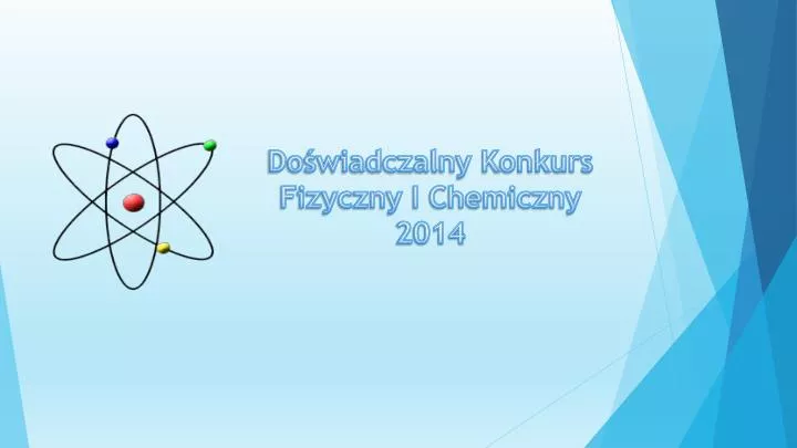 do wiadczalny konkurs fizyczny i chemiczny 2014