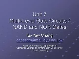 Unit 7 Multi-Level Gate Circuits / NAND and NOR Gates