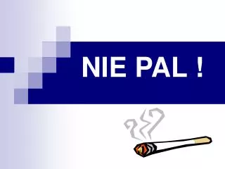 nie pal