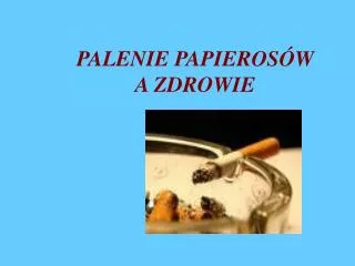 palenie papieros w a zdrowie