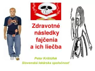 zdravotn n sledky faj enia a ich lie ba