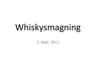 whiskysmagning