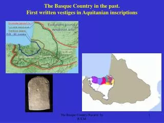 The Basque Country in the past. First written vestiges in Aquitanian inscriptions