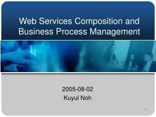 Web Services Composition and Business Process Management