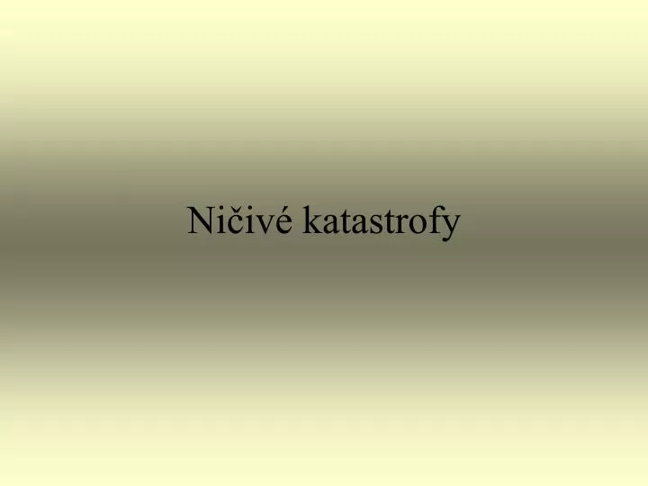 ni iv katastrofy