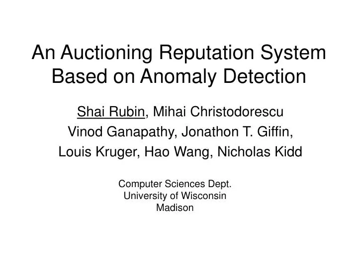 an auctioning reputation system based on anomaly detection