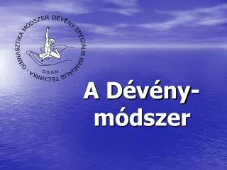 a d v ny m dszer