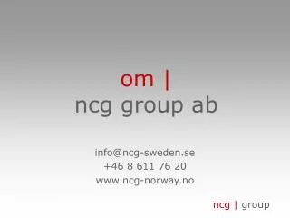 om ncg group ab