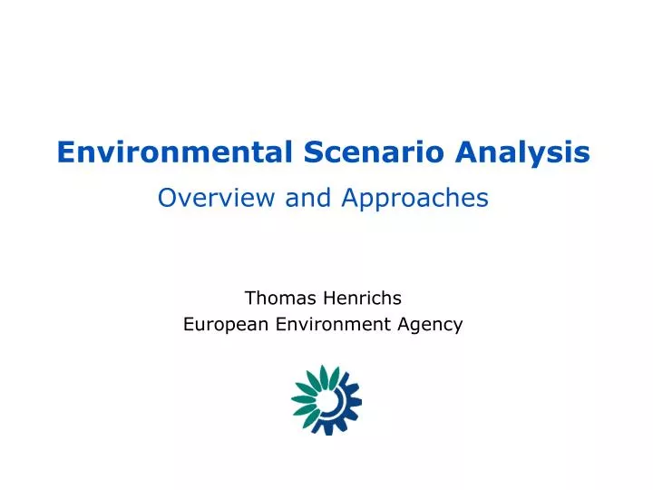 environmental scenario analysis overview and approaches