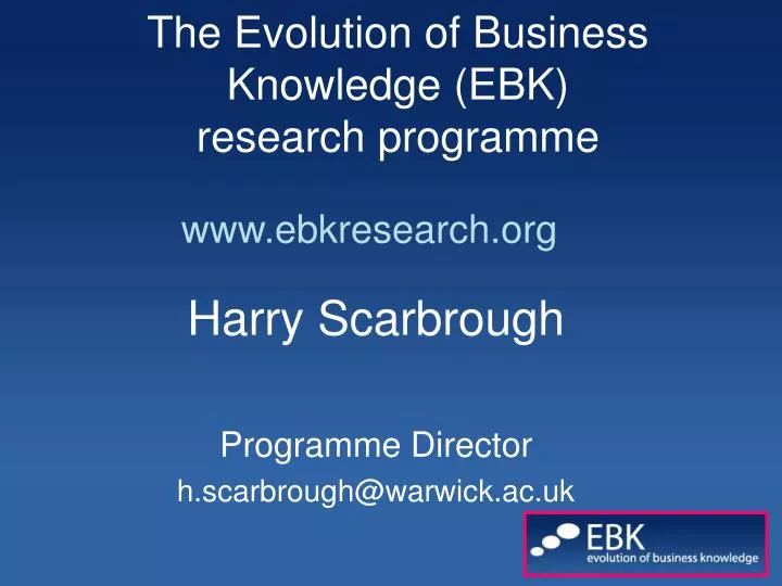 the evolution of business knowledge ebk research programme