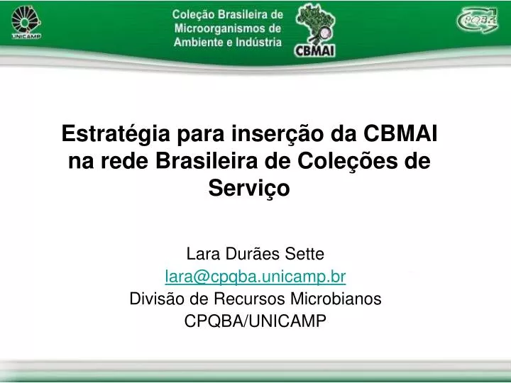 estrat gia para inser o da cbmai na rede brasileira de cole es de servi o