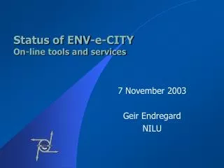 Status of ENV-e-CITY On-line tools and services