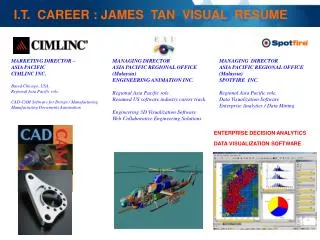 I.T. CAREER : JAMES TAN VISUAL RESUME