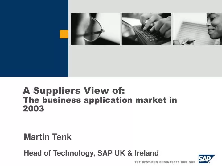 a suppliers view of the business application market in 2003