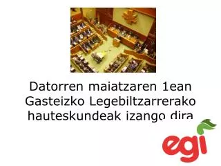 Datorren maiatzaren 1ean Gasteizko Legebiltzarrerako hauteskundeak izango dira