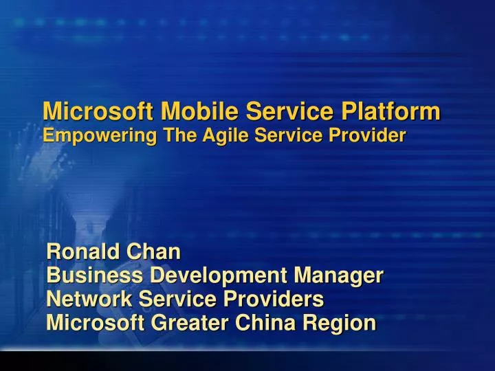 microsoft mobile service platform empowering the agile service provider