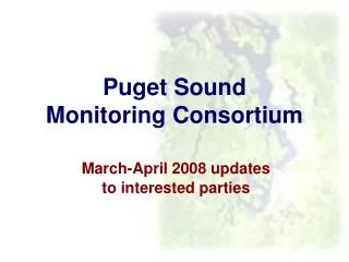 Puget Sound Monitoring Consortium