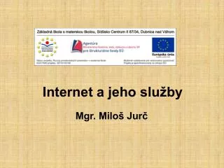 internet a jeho slu by