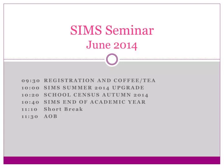 sims seminar june 2014