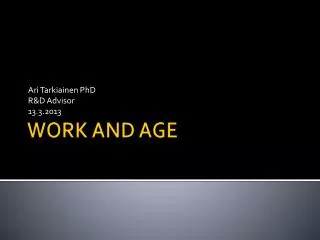 WORK AND AGE