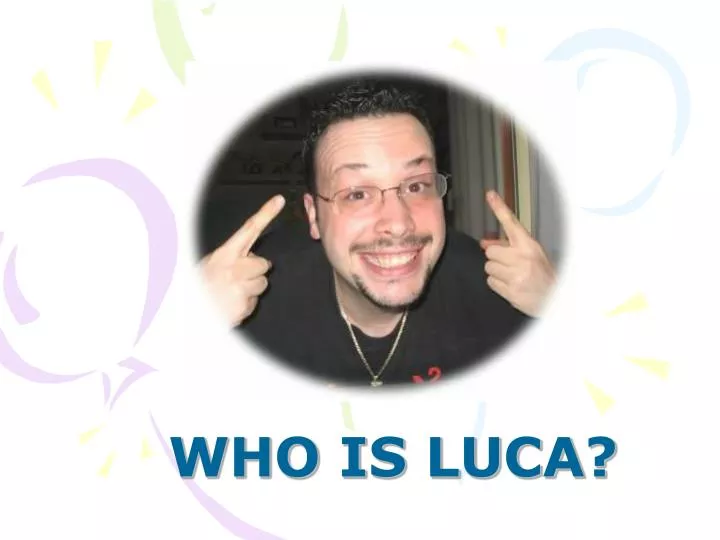 who is luca