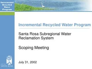 Incremental Recycled Water Program