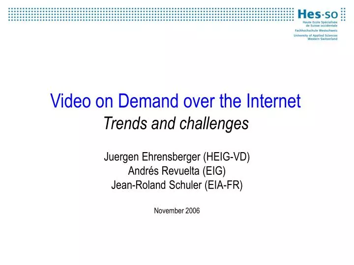 video on demand over the internet trends and challenges