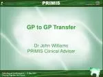 GP to GP Transfer - slide 1