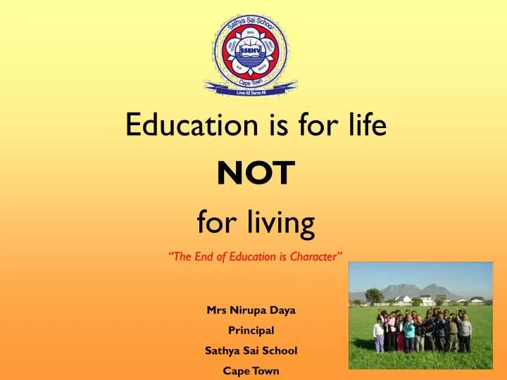 education is for life not for living