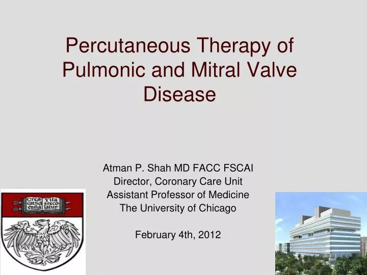 percutaneous therapy of pulmonic and mitral valve disease