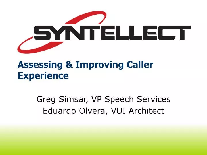 assessing improving caller experience