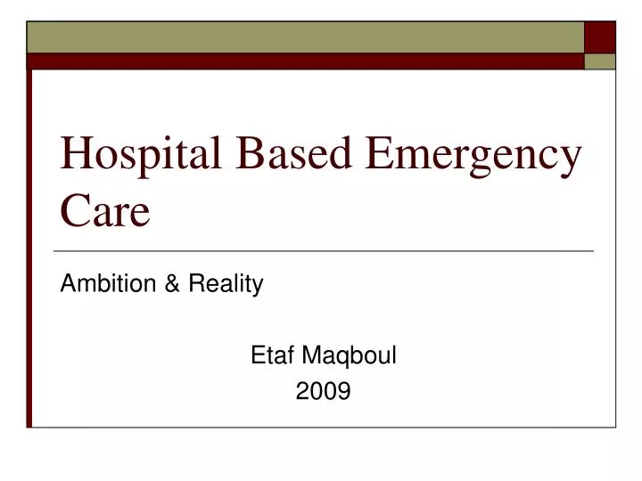 hospital based emergency care