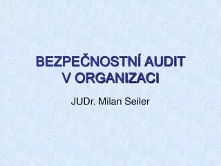 bezpe nostn audit v organizaci