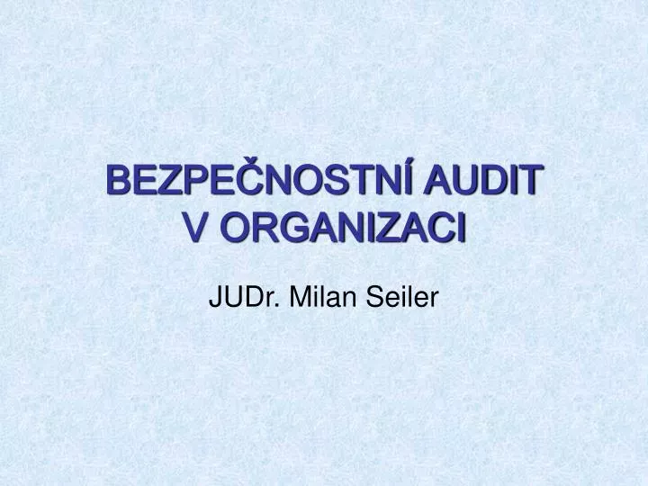 bezpe nostn audit v organizaci