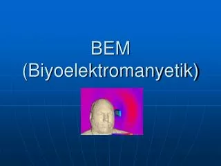 bem biyoelektromanyetik