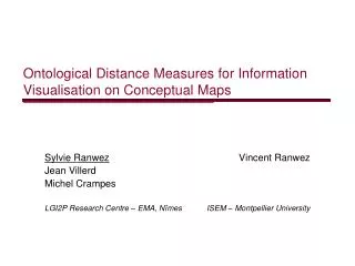 Ontological Distance Measures for Information Visualisation on Conceptual Maps