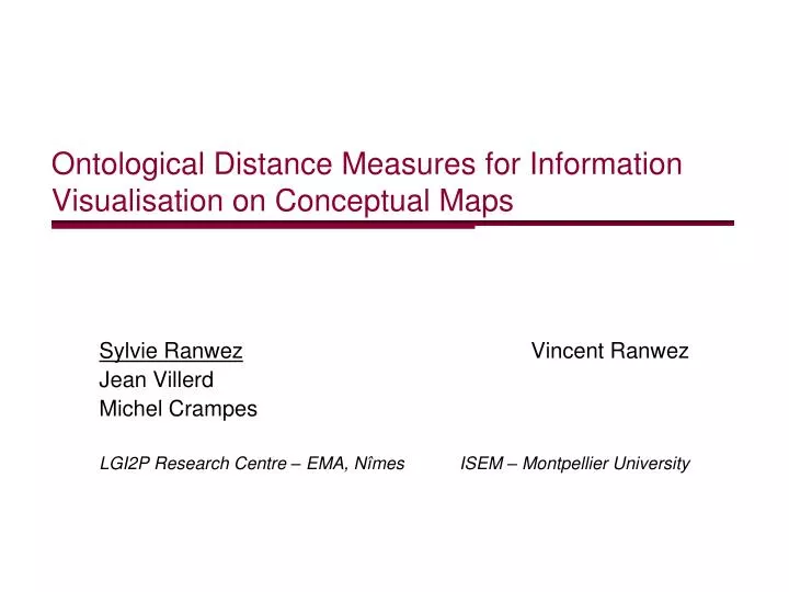 ontological distance measures for information visualisation on conceptual maps