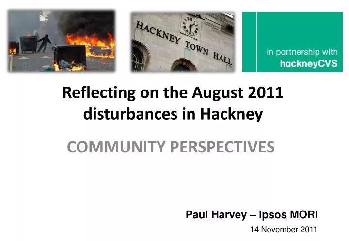 reflecting on the august 2011 disturbances in hackney