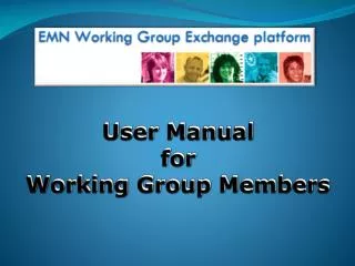 User Manual for Working Group Members