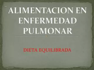 alimentacion en enfermedad pulmonar