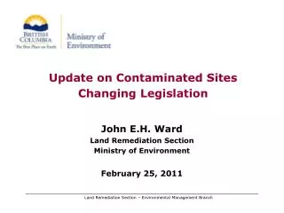 Update on Contaminated Sites Changing Legislation
