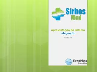 apresenta o do sistema integra o