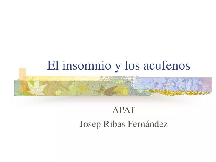 el insomnio y los acufenos