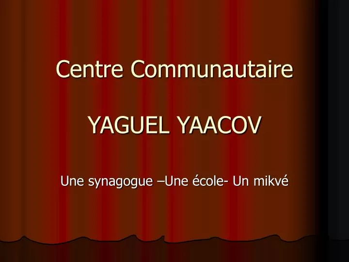 centre communautaire yaguel yaacov