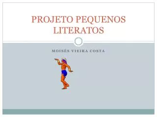 projeto pequenos literatos