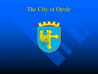 The City of Opole