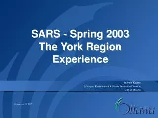 SARS - Spring 2003 The York Region Experience